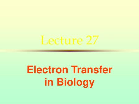 Electron Transfer in Biology