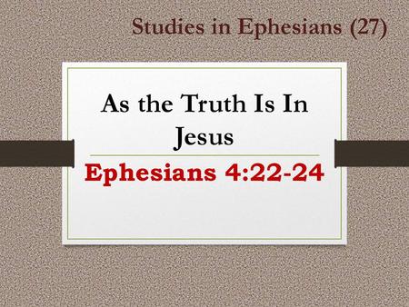 Studies in Ephesians (27)