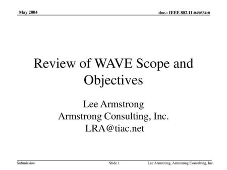 Review of WAVE Scope and Objectives