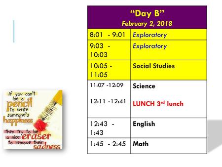 “Day B” February 2, :01 - 9:01 Exploratory 9: :03