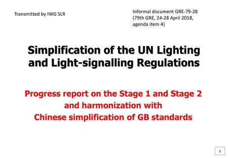 Simplification of the UN Lighting and Light-signalling Regulations