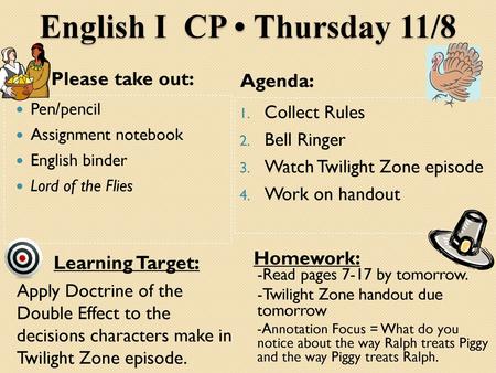 English I CP • Thursday 11/8