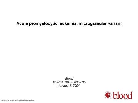 Acute promyelocytic leukemia, microgranular variant