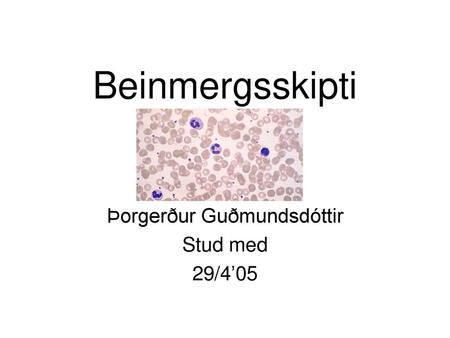 Þorgerður Guðmundsdóttir Stud med 29/4’05