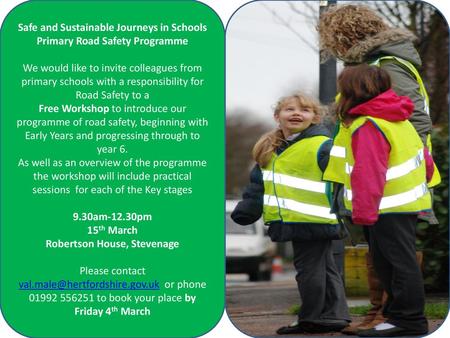 Safe and Sustainable Journeys in Schools Primary Road Safety Programme