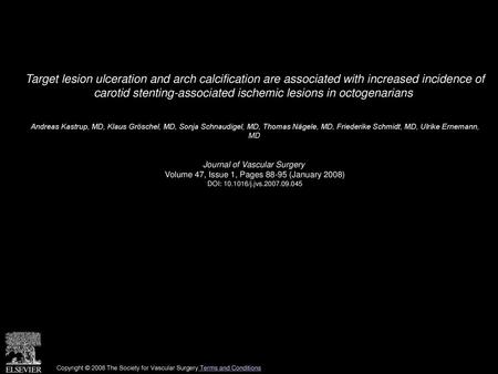 Target lesion ulceration and arch calcification are associated with increased incidence of carotid stenting-associated ischemic lesions in octogenarians 