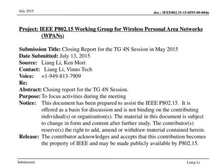 Submission Title: Closing Report for the TG 4N Session in May 2015