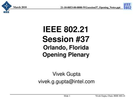 IEEE Session #37 Orlando, Florida Opening Plenary