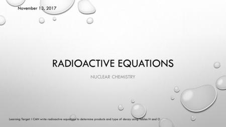 Radioactive equations