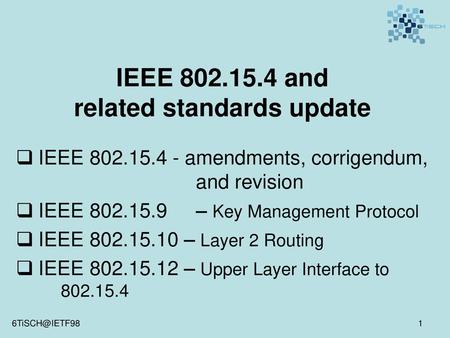 IEEE and related standards update