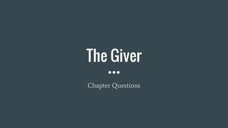 The Giver Chapter Questions.