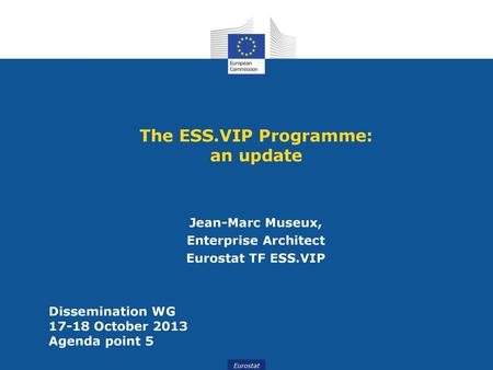 The ESS.VIP Programme: an update