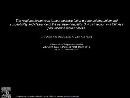 The relationship between tumour necrosis factor-α gene polymorphism and susceptibility and clearance of the persistent hepatitis B virus infection in.