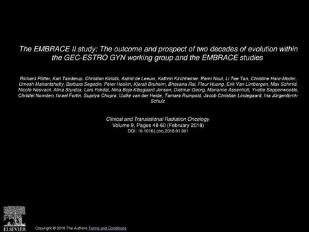 The EMBRACE II study: The outcome and prospect of two decades of evolution within the GEC-ESTRO GYN working group and the EMBRACE studies  Richard Pötter,