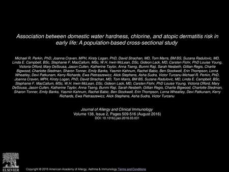 Association between domestic water hardness, chlorine, and atopic dermatitis risk in early life: A population-based cross-sectional study  Michael R.