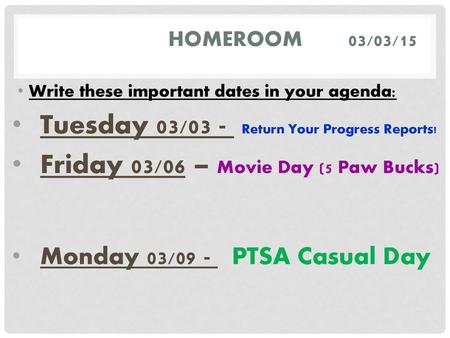 Tuesday 03/03 - Return Your Progress Reports!