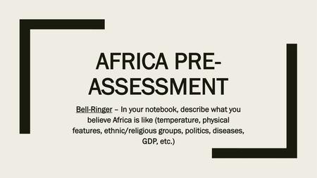 Africa Pre-Assessment