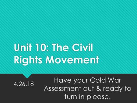 Unit 10: The Civil Rights Movement