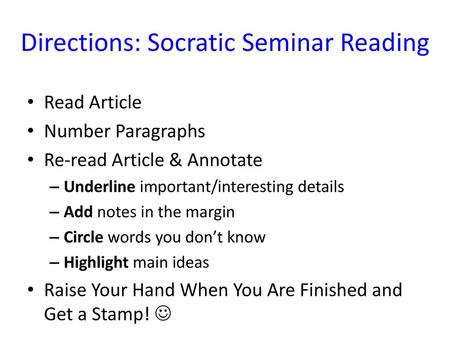 Directions: Socratic Seminar Reading