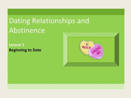 Dating Relationships and Abstinence