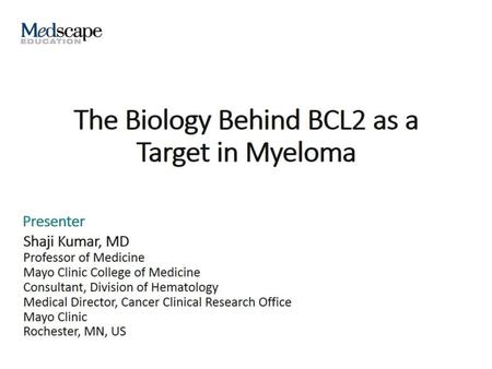 The Biology Behind BCL2 as a Target in Myeloma