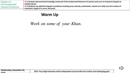 Warm Up Chapter 4.4 The Fundamental Theorem of Calculus