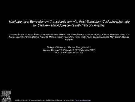 Haploidentical Bone Marrow Transplantation with Post-Transplant Cyclophosphamide for Children and Adolescents with Fanconi Anemia  Carmem Bonfim, Lisandro.