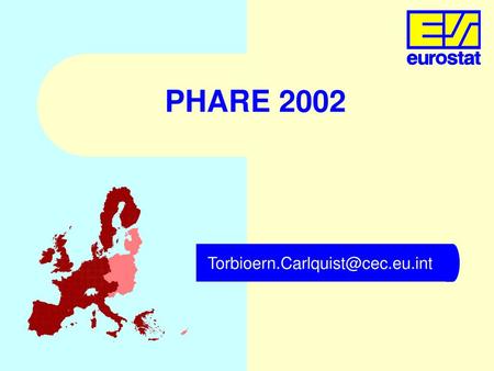 PHARE 2002 Torbioern.Carlquist@cec.eu.int.