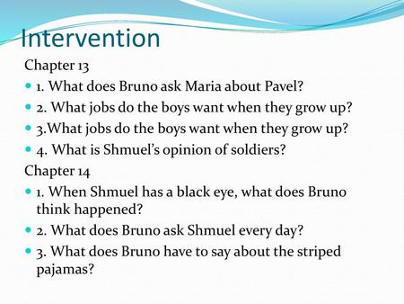 Intervention Chapter What does Bruno ask Maria about Pavel?