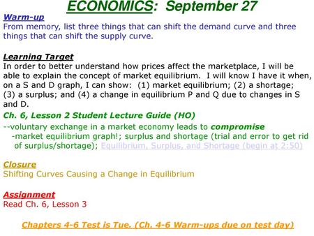 Chapters 4-6 Test is Tue. (Ch. 4-6 Warm-ups due on test day)