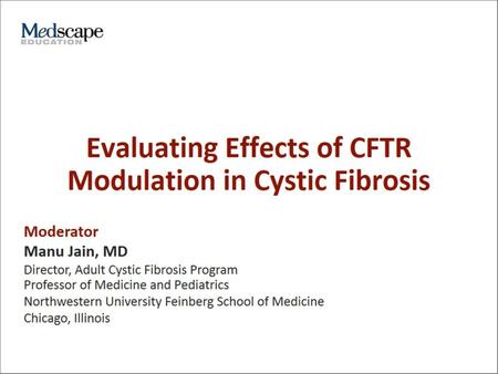 Evaluating Effects of CFTR Modulation in Cystic Fibrosis