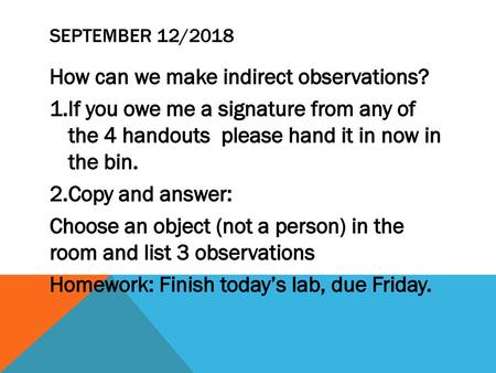 How can we make indirect observations?