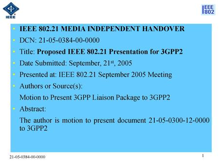 IEEE MEDIA INDEPENDENT HANDOVER DCN: