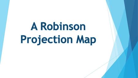 A Robinson Projection Map