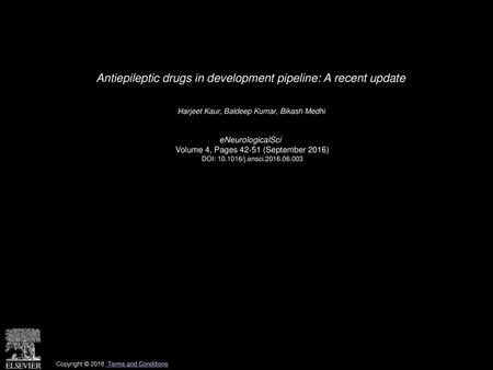 Antiepileptic drugs in development pipeline: A recent update