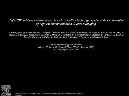 High HCV subtype heterogeneity in a chronically infected general population revealed by high-resolution hepatitis C virus subtyping  F. Rodriguez-Frias,