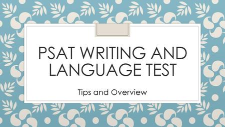 PSAT Writing and language test