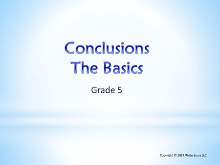 Conclusions The Basics