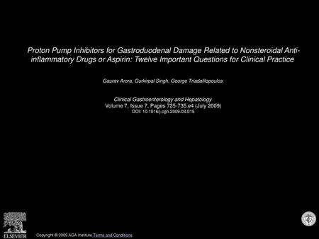 Proton Pump Inhibitors for Gastroduodenal Damage Related to Nonsteroidal Anti- inflammatory Drugs or Aspirin: Twelve Important Questions for Clinical Practice 