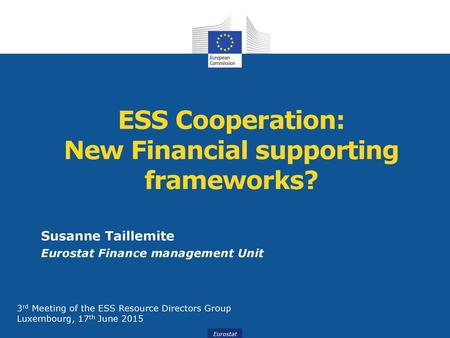 ESS Cooperation: New Financial supporting frameworks?