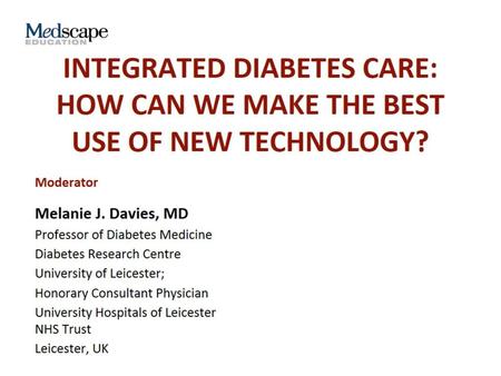 Integrated Diabetes Care: How Can We Make the Best Use of New Technology?