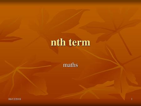 Nth term maths 06/12/2018.