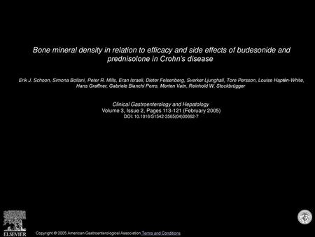 Bone mineral density in relation to efficacy and side effects of budesonide and prednisolone in Crohn’s disease  Erik J. Schoon, Simona Bollani, Peter.