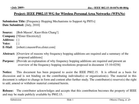 <May,2009> doc.: IEEE <doc .....> <July 2009>