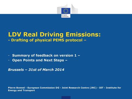 LDV Real Driving Emissions: - Drafting of physical PEMS protocol –