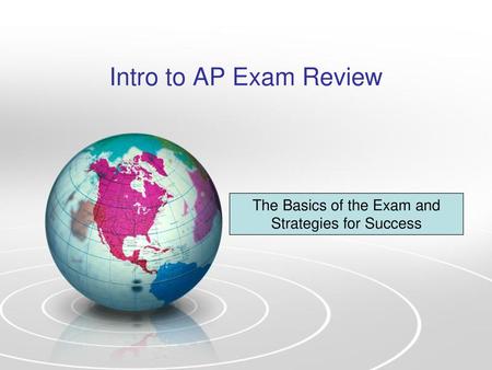 The Basics of the Exam and Strategies for Success