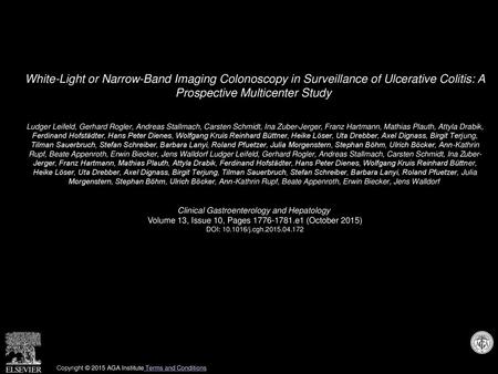 White-Light or Narrow-Band Imaging Colonoscopy in Surveillance of Ulcerative Colitis: A Prospective Multicenter Study  Ludger Leifeld, Gerhard Rogler,