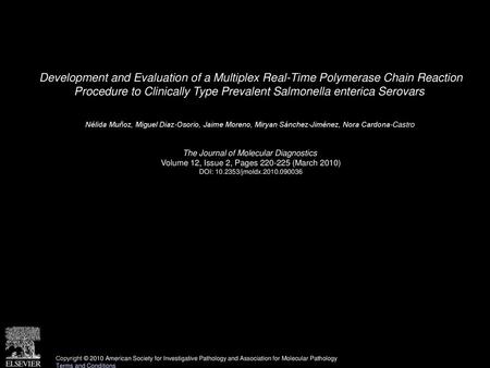 Development and Evaluation of a Multiplex Real-Time Polymerase Chain Reaction Procedure to Clinically Type Prevalent Salmonella enterica Serovars  Nélida.