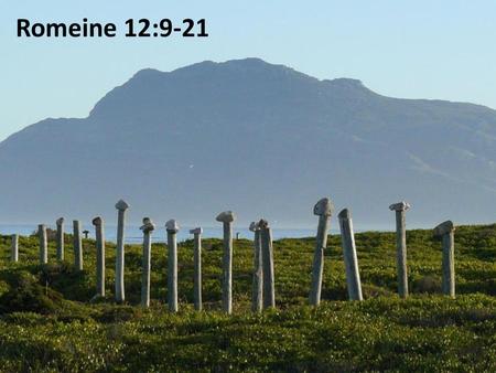 Romeine 12:9-21 PowerPoint agtergrond