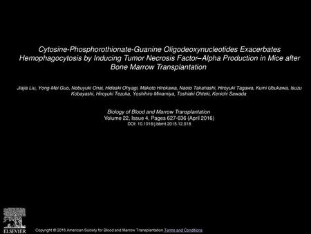 Cytosine-Phosphorothionate-Guanine Oligodeoxynucleotides Exacerbates Hemophagocytosis by Inducing Tumor Necrosis Factor–Alpha Production in Mice after.